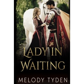 (英文圖書) Lady in Waiting 平裝版, Melody Tyden, 英文