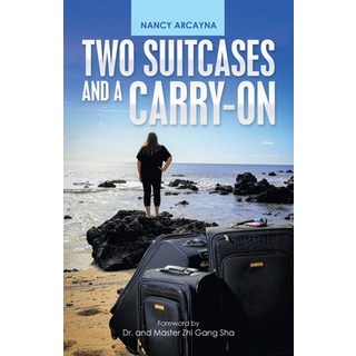 Two Suitcases and a Carry-On 平裝版, Balboa Press, 英文