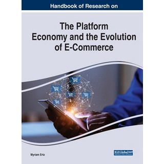 (英文圖書) Handbook of Research on the Platform Economy and the Evolution of E-Commerce 精裝版, Business Science Reference, 英文