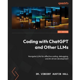 (英文圖書) Coding with ChatGPT and Other LLMs: Navigate LLMs for effective coding debuggi... 平裝版, Packt Publishing, 英文