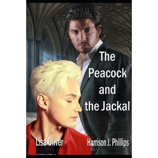 The Peacock and the Jackal 平裝版, Independently Published, 英文