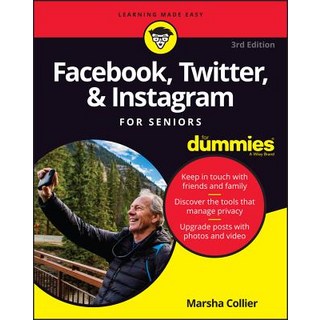 Facebook Twitter & Instagram for Seniors for Dummies 平裝版, 英文