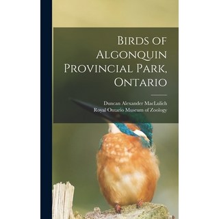 (英文圖書) Birds of Algonquin Provincial Park Ontario 精裝版, Hassell Street Press, 英文