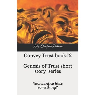 (英文圖書) Convey Trust: You want to hide something put it in a book 平裝版, Independently Published, 英文