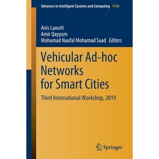(英文圖書) Vehicular Ad-Hoc Networks for Smart Cities: Third International Workshop 2019 平裝版, Springer, 英文