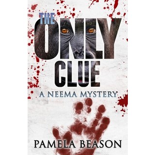 (英文圖書) The Only Clue: A Neema Mystery 平裝版, Wildwing Press, 英文