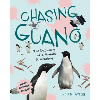 (英文圖書)Chasing Guano: The Discovery of a Penguin Supercolony 精裝版, Tilbury House Publishers, 英文