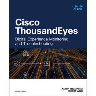 (英文圖書) Cisco Thousandeyes: Digital Experience Monitoring and Troubleshooting 平裝版, Cisco Press, 英文