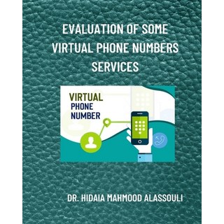 (英文圖書) Evaluation of Some Virtual Phone Numbers Services 平裝版, Blurb, 英文