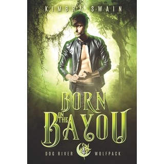 (英文圖書) Born on the Bayou 平裝版, Independently Published, 英文