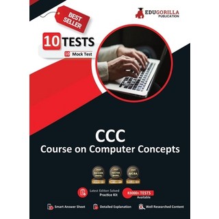CCC (Course on Computer Concepts) Exam 10 Mock Test For Complete Preparation 平裝版, Edugorilla Community Pvt. Ltd., 英文