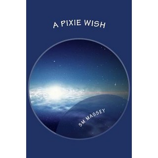 (英文圖書)A Pixie Wish 平裝版, Createspace Independent Pub..., 英文
