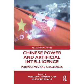 (英文圖書) Chinese Power and Artificial Intelligence: Perspectives and Challenges 平裝版, Routledge, 英文