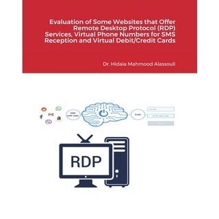 Evaluation of Some Websites that Offer Remote Desktop Protocol (RDP) Services Virtual Phone Numbers... 平裝版, Blurb, 英文