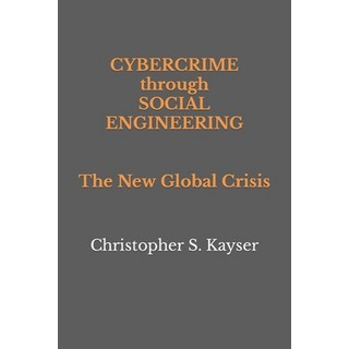 Cybercrime through Social Engineering: The New Global Crisis 平裝版, ISBN Canada - Library and Archives Canada, 英文