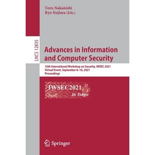 (英文圖書) Advances in Information and Computer Security: 16th International Workshop on Security Iwsec... 平裝版, Springer, 英文