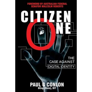 (英文圖書) Citizen One: The Case Against Digital Identity 平裝版, Ocean Reeve Publishing, 英文