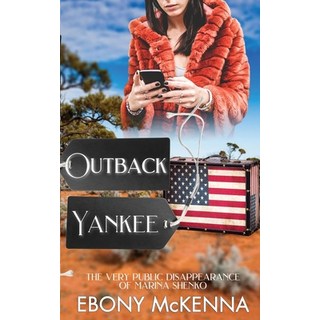 Outback Yankee 平裝版, Ebony Rees, 英文