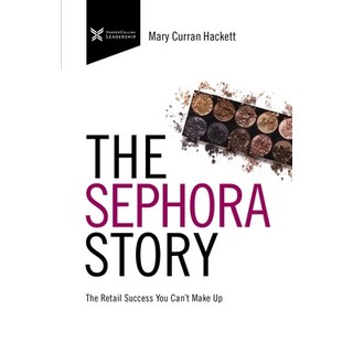 (英文圖書) The Sephora Story: The Retail Success You Can't Makeup 平裝版, HarperCollins Leadership, 英文