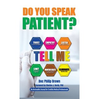 (英文圖書) Do You Speak Patient?: An Actionable Journal for Credible Medical Professionals 精裝版, Thinkaha, 英文