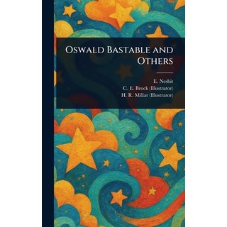 (英文圖書)Oswald Bastable and Others 精裝版, Anson Street Press, 英文