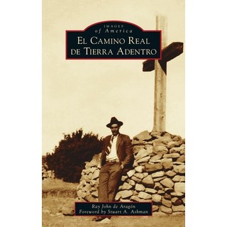 (英文圖書) El Camino Real de Tierra Adentro 精裝版, Arcadia Pub (Sc), 英文