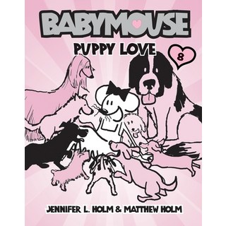 (英文圖書)Babymouse #8: Puppy Love 平裝版, Random House Graphic, 英文