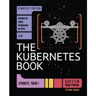 (英文圖書) The Kubernetes Book: Starfleet Edition 平裝版, Publishdrive, 英文