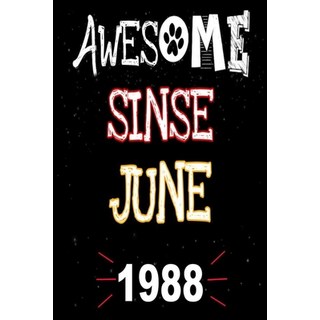 (英文圖書)Awesome Since June 1988: A perfect gift at a birthday party for women men and... 平裝版, Independently Published, 英文