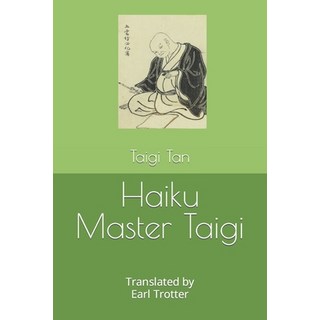 (英文圖書) Haiku Master Taigi 平裝版, Peach Blossom Press, 英文