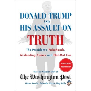 Donald Trump and His Assault on Truth:The President's Falsehoods Misleading Claims and Flat-Ou..., Scribner Book Company, 英文, 平裝版