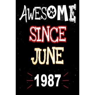 (英文圖書)Awesome Since June 1987: A perfect gift at a birthday party for women men and... 平裝版, Independently Published, 英文