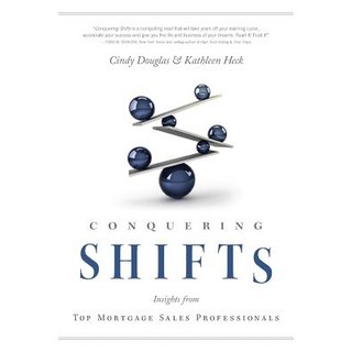 (英文圖書) Conquering Shifts: Insights from Top Mortgage Sales Professionals 平裝版, Crest Sparta Books, 英文