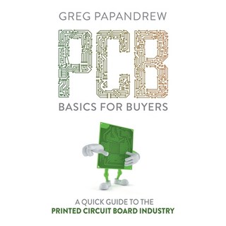 (英文圖書) PCB Basics for Buyers: A Quick Guide to the Printed Circuit Board Industry 平裝版, Jmp Publishing, 英文