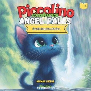 (英文圖書)Piccolino Explores Angel Falls: Piccolino Explores - South America Series 平裝版, Independently Published, 英文