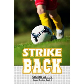 (英文圖書)Strike Back: The Soccer Series #2 平裝版, Lechner Syndications, 英文