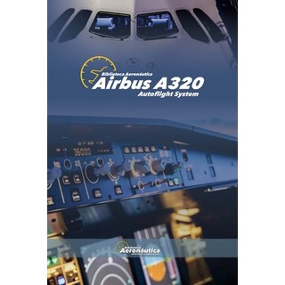 (英文圖書) Airbus A320 Autoflight system 平裝版, Biblioteca Aeronautica, 英文