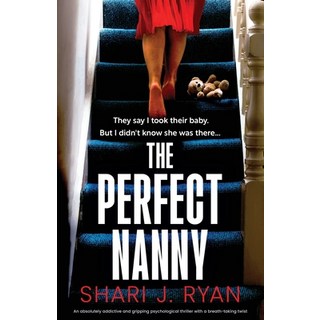 (英文圖書) The Perfect Nanny: An absolutely addictive and gripping psychological thriller with a breath-... 平裝版, Bookouture, 英文