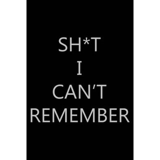 Sh*t I Can't Remember: Password Log Book Internet Login Keeper Website Log Book Organizer Simple ... 平裝版, Future Proof Publishing, 英文