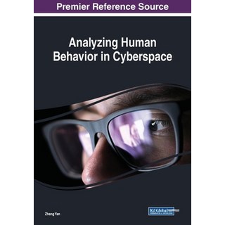 Analyzing Human Behavior in Cyberspace 平裝版, Information Science Reference, 英文