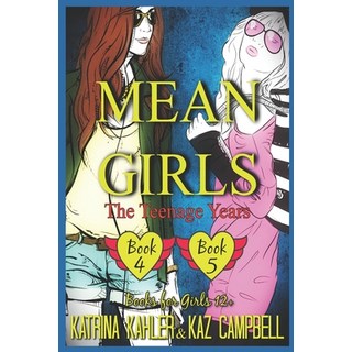 (英文圖書)MEAN GIRLS The Teenage Years - Books 4 and 5 - Books for Girls 12+ 平裝版, Independently Published, 英文