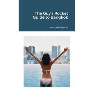 (英文圖書) The Guy's Pocket Guide to Bangkok 平裝版, Lulu.com, 英文