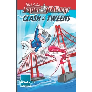 (英文圖書)Super Siblings Adventures: Clash of the Tweens 平裝版, Independently Published, 英文