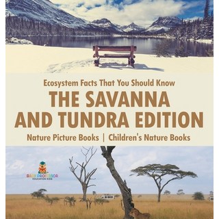 (英文圖書)Ecosystem Facts That You Should Know - The Savanna and Tundra Edition - Nature P... 精裝版, Baby Professor, 英文