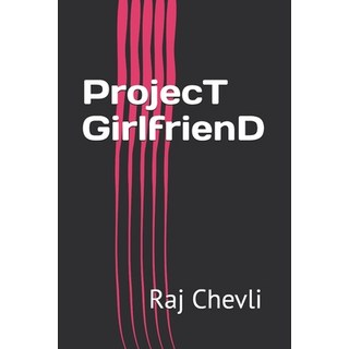 (英文圖書) ProjecT GirlfrienD 平裝版, Independently Published, 英文