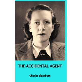 The Accidental Agent 精裝版, Lulu.com, 英文