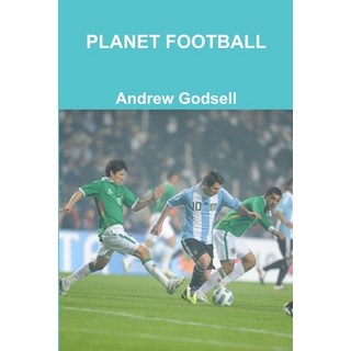 (英文圖書) Planet Football 平裝版, Lulu.com, 英文