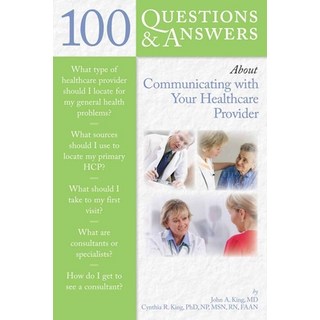 (英文圖書) 100 Questions & Answers about Communicating with Your Healthcare Provider 平裝版, Jones & Bartlett Publishers, 英文