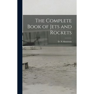 (英文圖書) The Complete Book of Jets and Rockets 精裝版, Hassell Street Press, 英文