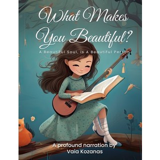 (英文圖書)What Makes You Beautiful? 平裝版, Vaia Kozanas, 英文